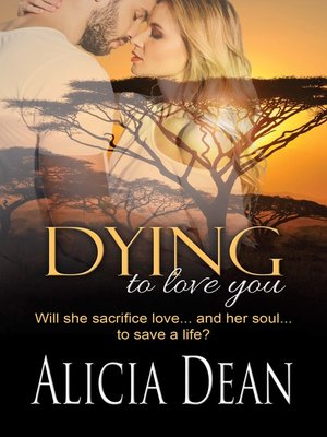 cover image of Dying to Love You